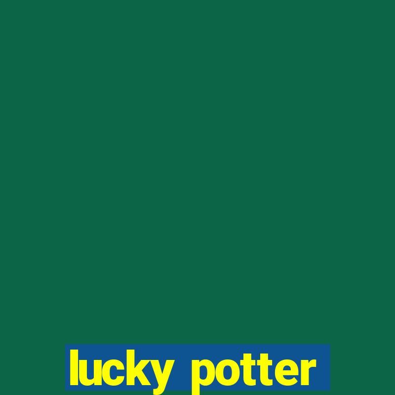 lucky potter