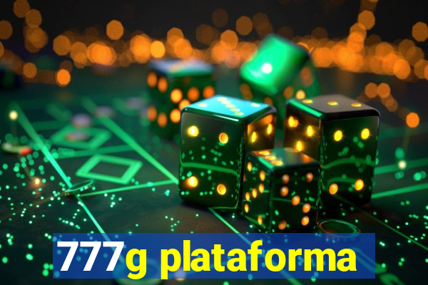 777g plataforma