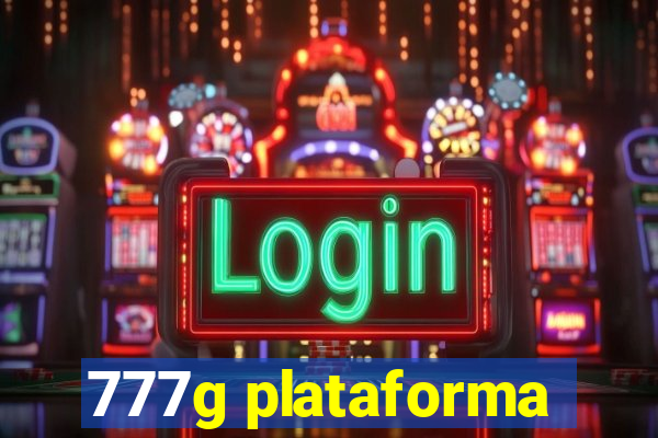 777g plataforma