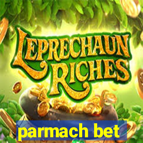 parmach bet