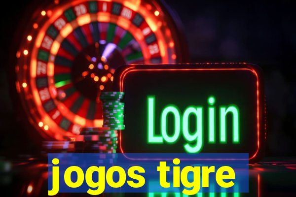 jogos tigre