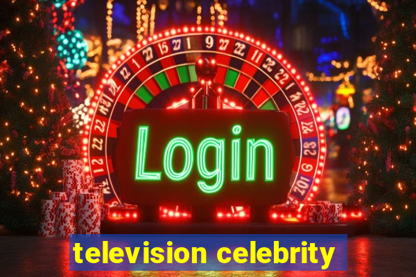 television celebrity