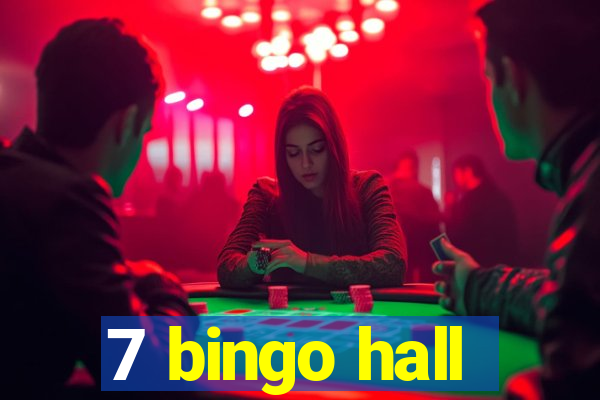 7 bingo hall