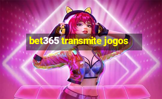 bet365 transmite jogos