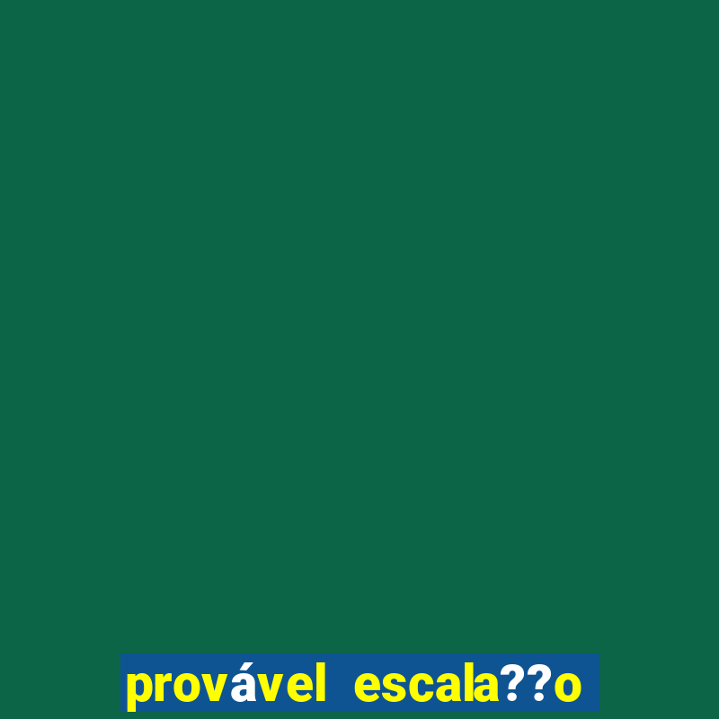 provável escala??o do liverpool hoje