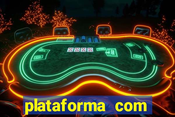 plataforma com bonus de cadastro gratis