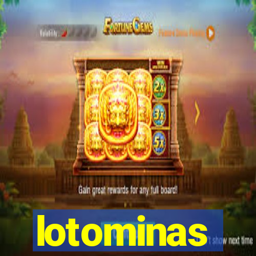 lotominas