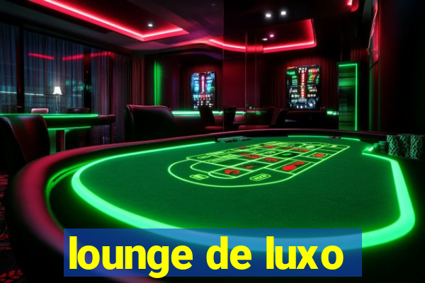 lounge de luxo