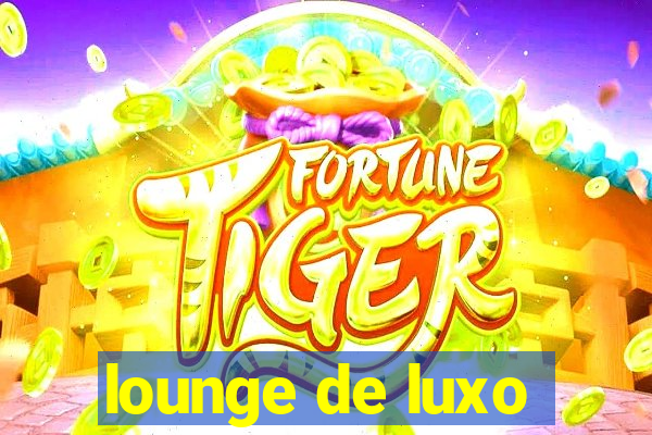 lounge de luxo