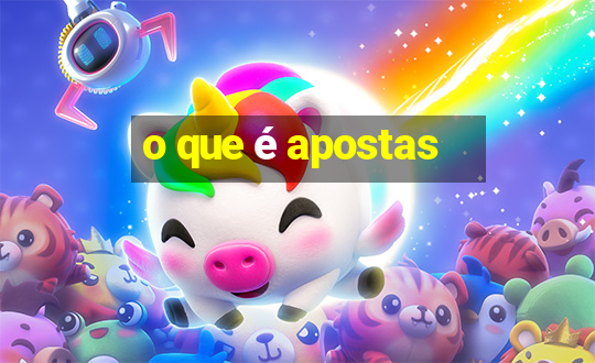 o que é apostas