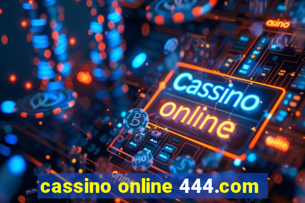 cassino online 444.com