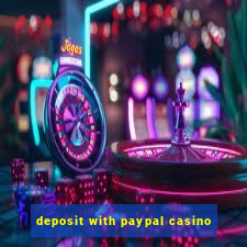 deposit with paypal casino