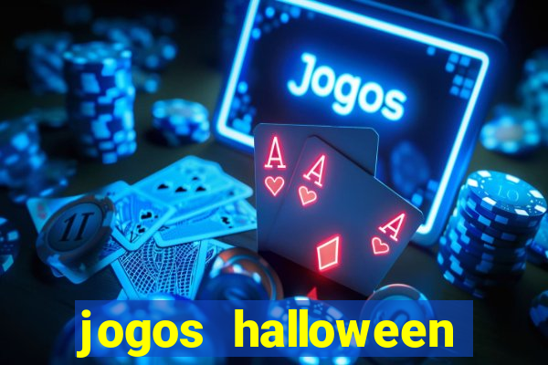 jogos halloween ca莽a n铆quel gr谩tis