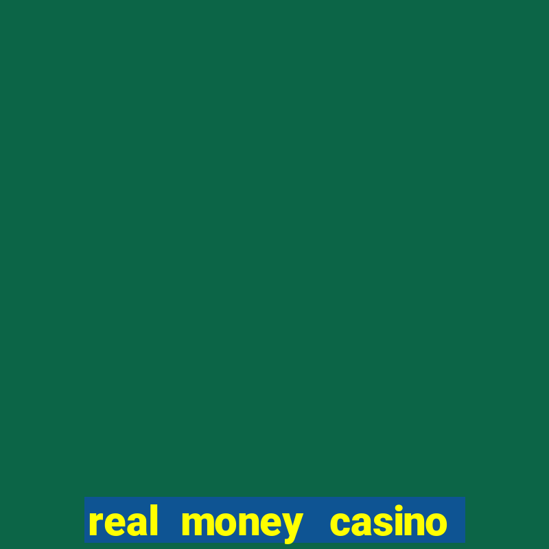 real money casino games online