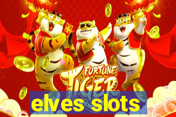 elves slots