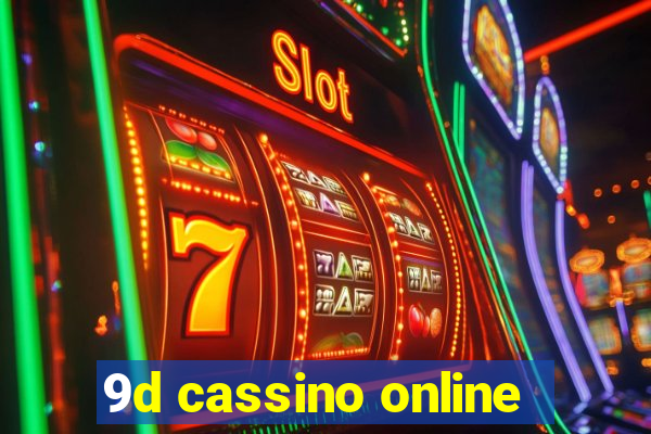 9d cassino online