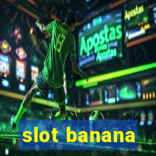 slot banana