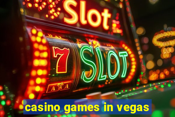 casino games in vegas