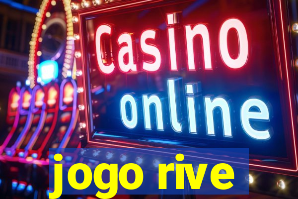 jogo rive