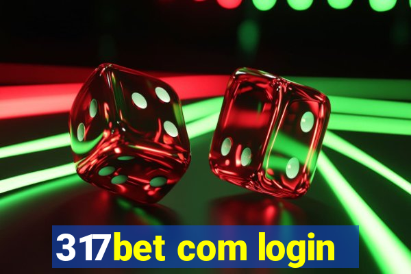 317bet com login