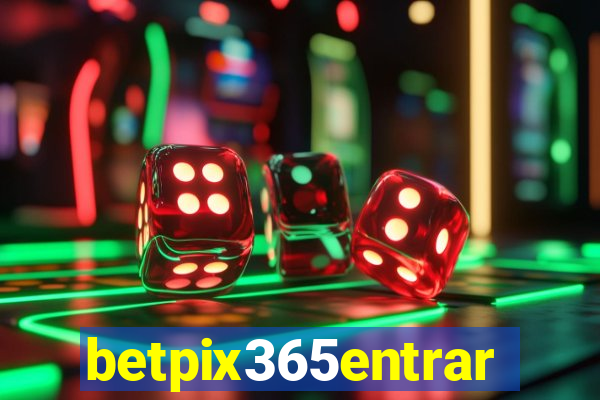 betpix365entrar