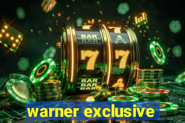 warner exclusive