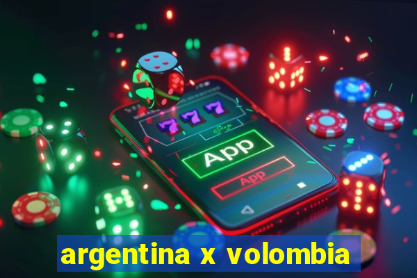 argentina x volombia