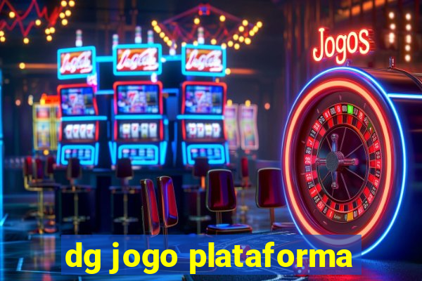 dg jogo plataforma