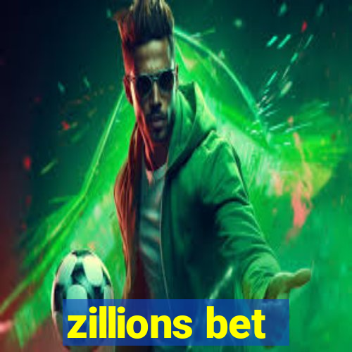 zillions bet