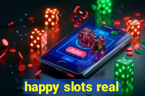 happy slots real