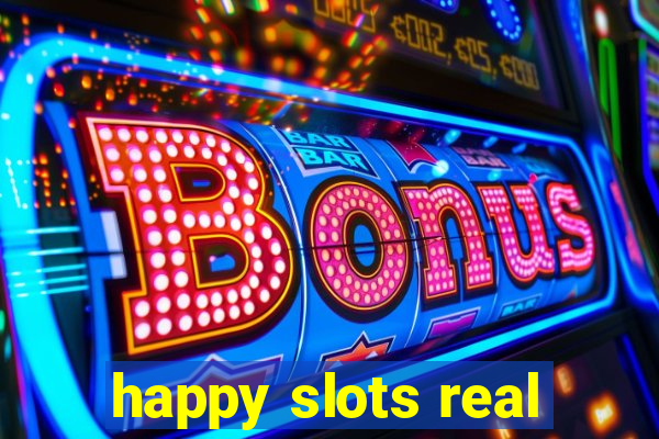 happy slots real