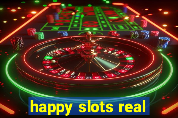 happy slots real