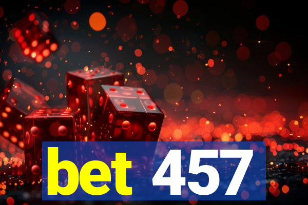 bet 457