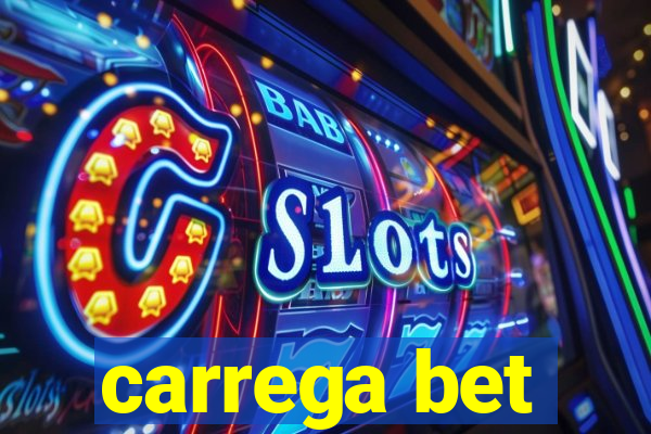 carrega bet