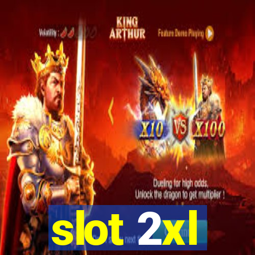 slot 2xl