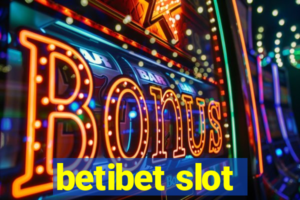 betibet slot