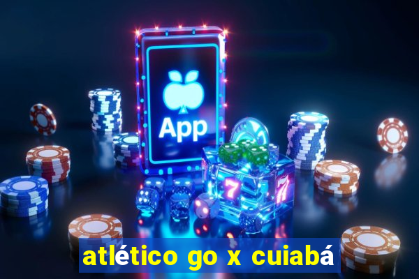 atlético go x cuiabá