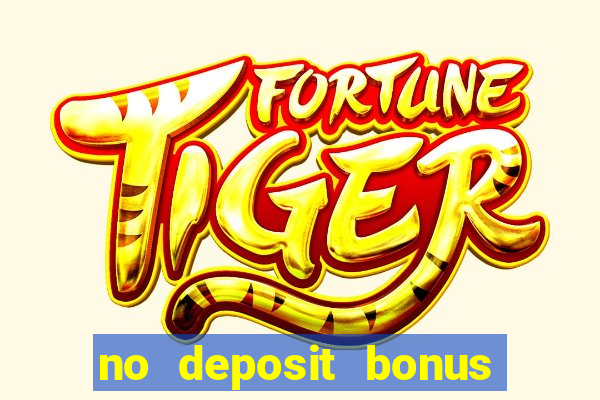 no deposit bonus online casino