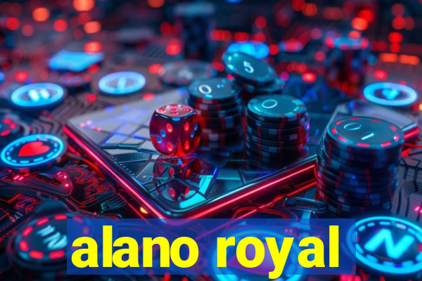 alano royal