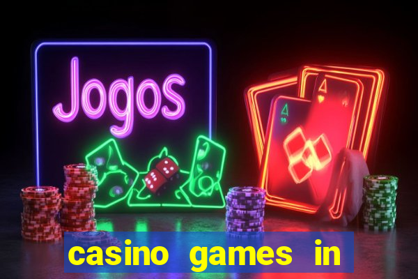 casino games in las vegas