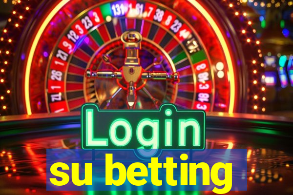 su betting