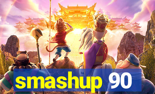 smashup 90