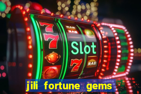 jili fortune gems 2 demo