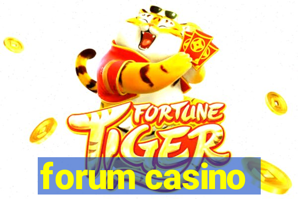 forum casino