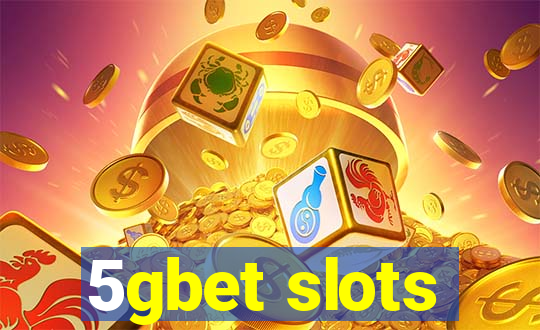 5gbet slots