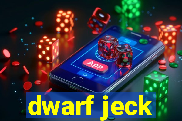 dwarf jeck