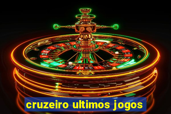 cruzeiro ultimos jogos