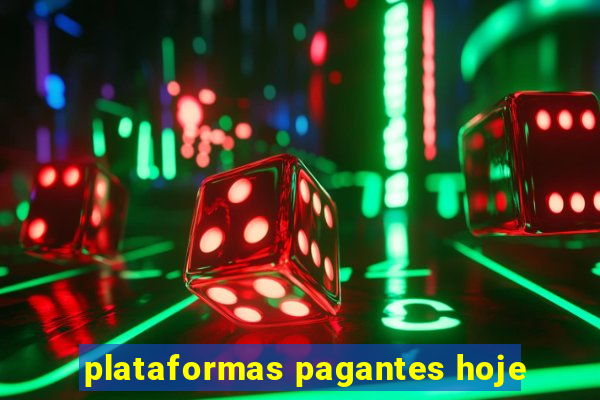 plataformas pagantes hoje