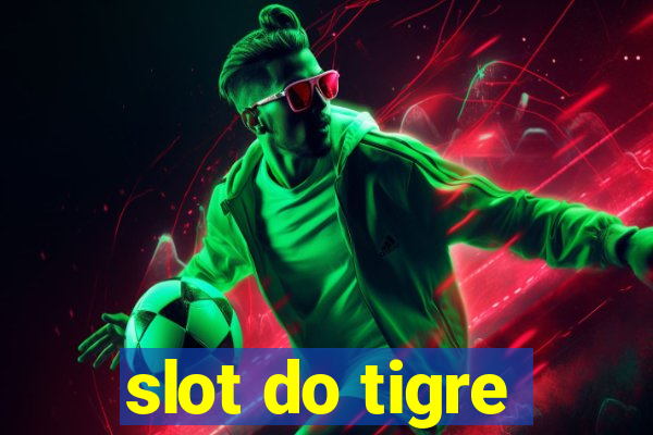 slot do tigre