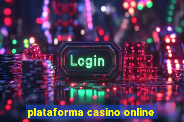 plataforma casino online